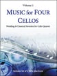 USE# 10557636E Music for Four, Cellos Vol. 1 Cello Quartets cover